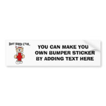 Best Nurse Ever Tshirts and Gifts Bumper Stickers