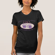 Best Oma Hands Down T-shirt