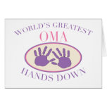 Best Oma Hands Down T-shirt Greeting Cards