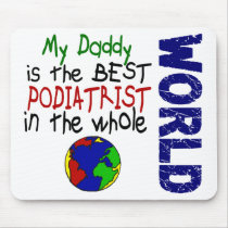 Best Podiatrist In World 2 (Daddy)