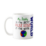 Best Police Officer In World 2 (Daddy) Coffee Mugs