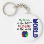Best Policeman In World 2 (Daddy) Key Chains