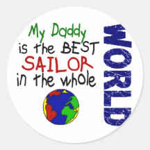 Best Sailor In World 2 (Daddy) Round Stickers