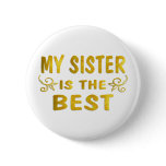 Best Sister Pinback Button