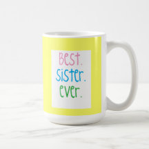 Best Sister Ever Mug
