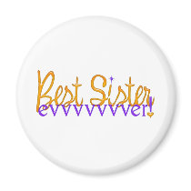 Best Sister Evvvvvvver!