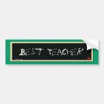 Best Teacher Blackboard Bumper Sticker