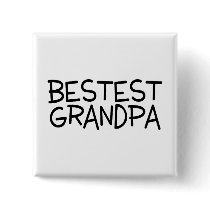 Bestest Grandpa Pinback Buttons