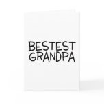 Bestest Grandpa cards