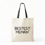 Bestest Memaw bags