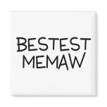 Bestest Memaw magnets