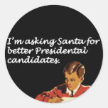 Better Presidential Candidates Joke Sticker