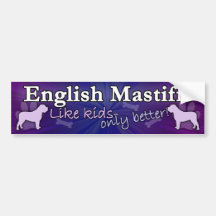Better than Kids English Mastiff Bumper Sticker