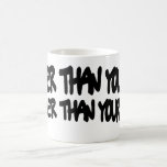 Better than your ex coffee mugs