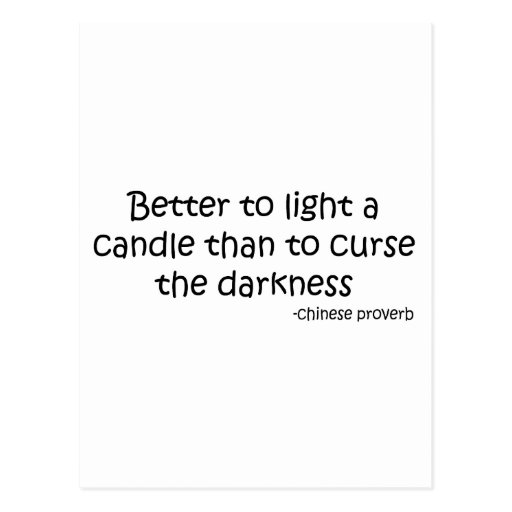 Better to Light a Candle quote Postcard