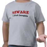 Beward I filck boogers shirt for toddlers