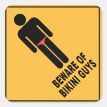 Beware of Bikini Guys Stickers