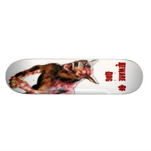 beware of dog skateboard deck