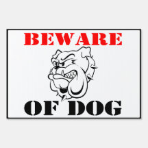 Beware Of Dog Yard Sign