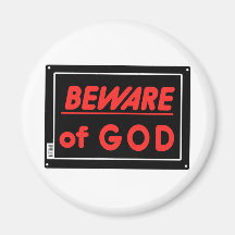 Beware of God Parody Yard Sign Refrigerator Magnets