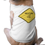 Beware Of Me pet clothing