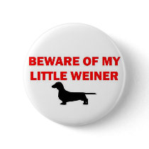 Beware of My Little Weiner Joke