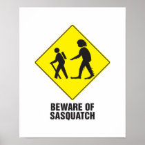 Beware of Sasquatch Poster
