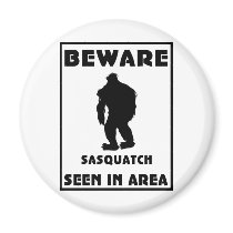 Beware of Sasquatch Poster Refrigerator Magnets