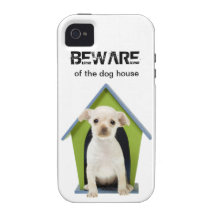 BEWARE of the Dog House iPhone Case Case-Mate iPhone 4 Cover