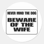 Beware of the Wife Round Stickers