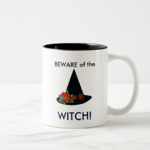 Beware of the Witch!  Mug