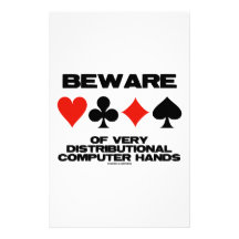 Beware Of Very Distributional Computer Hands Customized Stationery