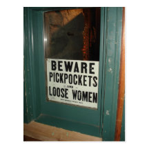 Beware Pickpockets and Loose Women Postcards