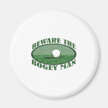 Beware The Bogey Man Refrigerator Magnets