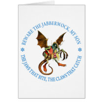 BEWARE THE JABBERWOCK, MY SON