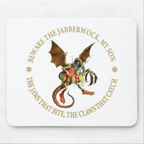 BEWARE THE JABBERWOCK , MY SON