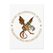 BEWARE THE JABBERWOCK , MY SON