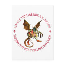 BEWARE THE JABBERWOCK, MY SON