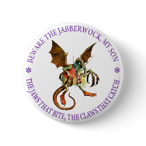Beware the Jabberwock, My Son. The Jaws That Bite