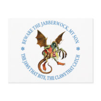 Beware the Jabberwock, My Son. The Jaws That Bite