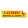 BEWARE the MARE Bumper Sticker