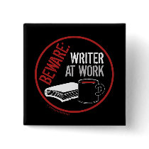 Beware: Writer at Work
