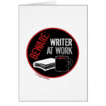 Beware: Writer at Work