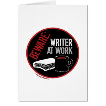 Beware: Writer at Work Card