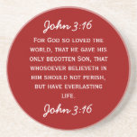 Bible Passage John 3:16 in white text. Drink Coaster