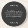 Bible passage Nahum 1:7 in white text. Coasters