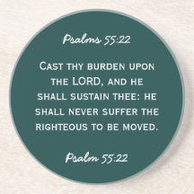 Bible passage Psalm 55:22 in white text. Coasters
