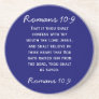 Bible passage Romans 10:9 in white text Beverage Coasters