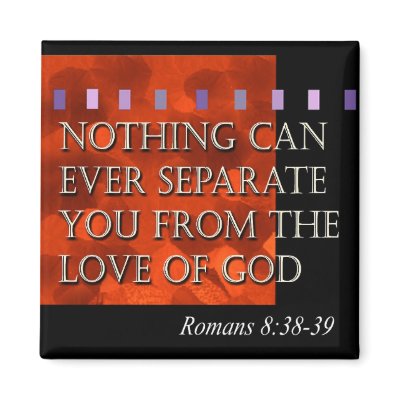 "Bible Quote - Romans 8:38" by Cheryl Daniels by MagnetCity