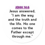 Bible Verses - John 14:6 Round Stickers